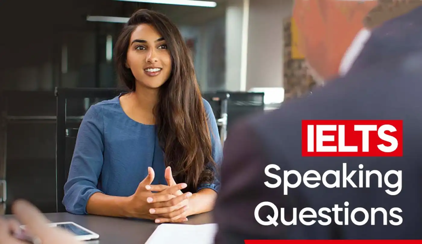 IELTS Speaking Questions